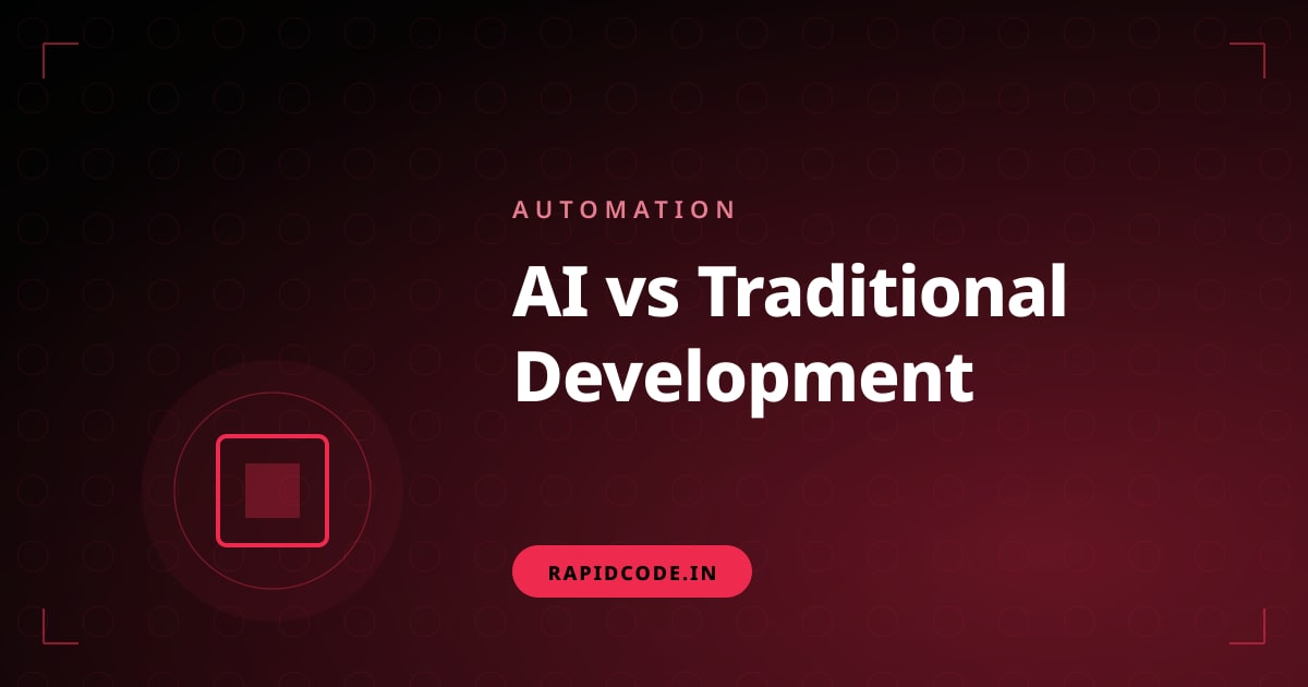 AI-Assisted Development vs Traditional Development: What Should Businesses Choose?