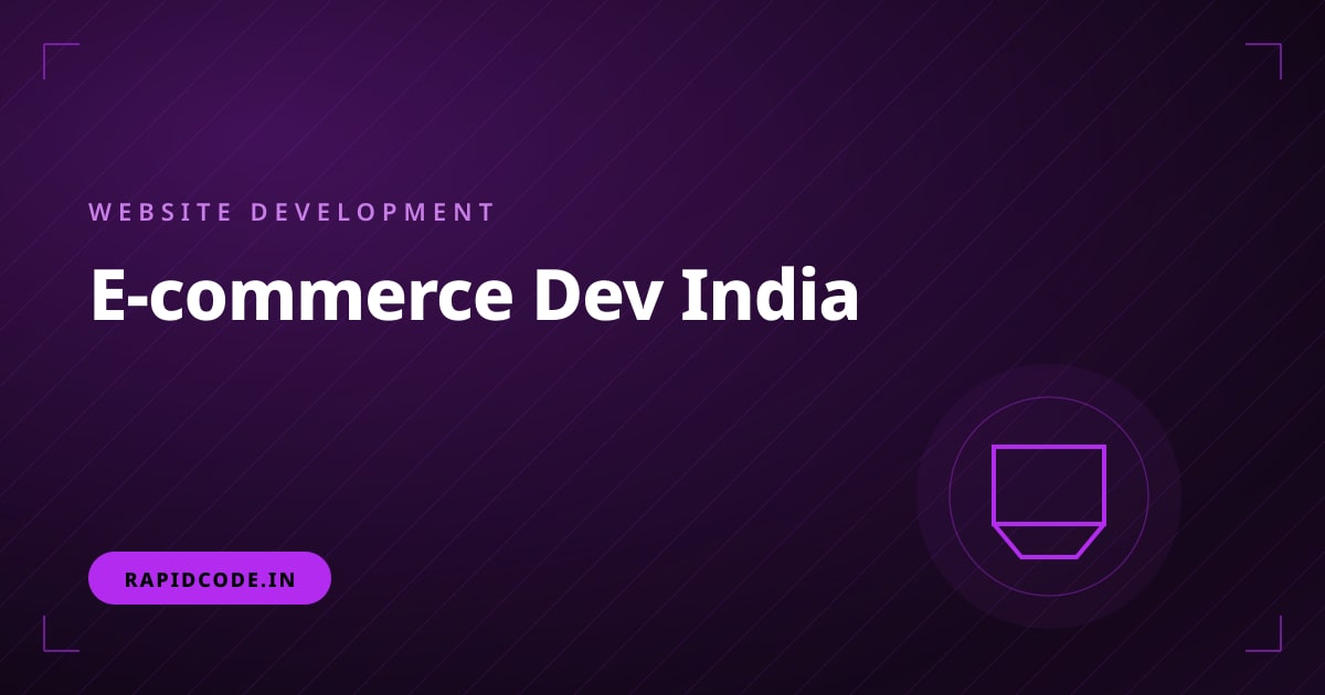 E-commerce Website Development in India: Complete 2026 Guide (Costs, Platforms & Features)