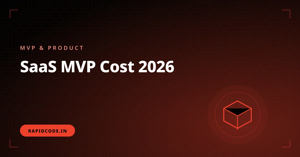 How Much Does It Cost to Build a SaaS MVP in 2026? (Real Numbers From 40+ Projects)