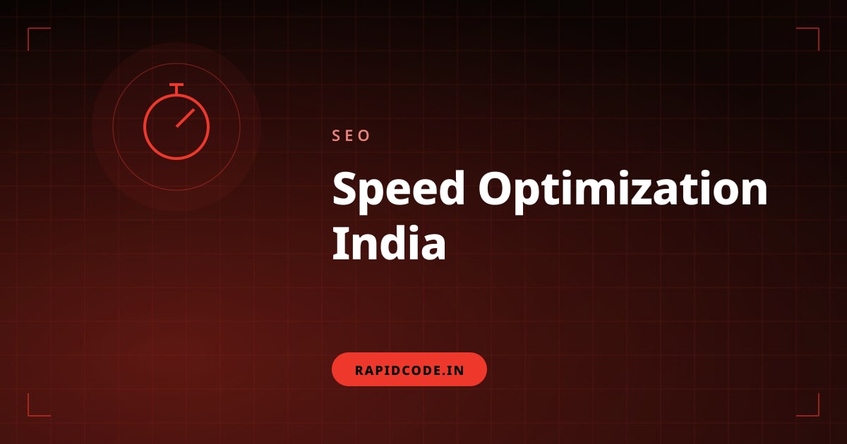 Website Speed Optimization India: How to Make Your Site Load in Under 2 Seconds