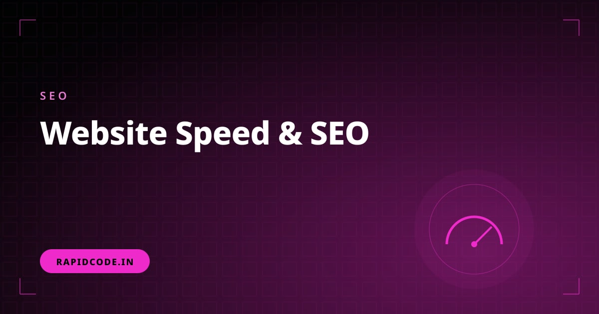 Why Website Speed Still Matters for SEO and Conversions